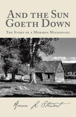 Cover of the book And the Sun Goeth Down by Les E. Cormier