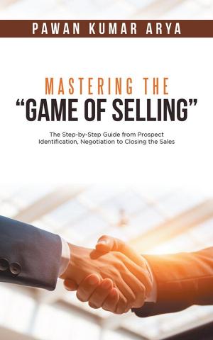 Cover of Mastering the “Game of Selling”