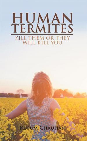 Cover of the book Human Termites by Prof. Keshava Prasad Halemane Ph.D.