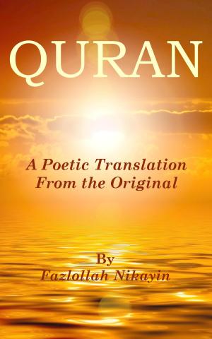 Cover of the book Quran : A Poetic Translation From the Original by Steel Chambers