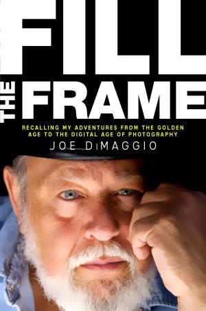 Cover of the book Fill the Frame by Jon K. Hager