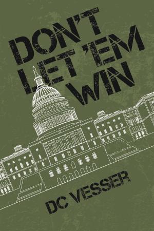 Cover of the book Don't Let 'em Win by B Jo Hickman