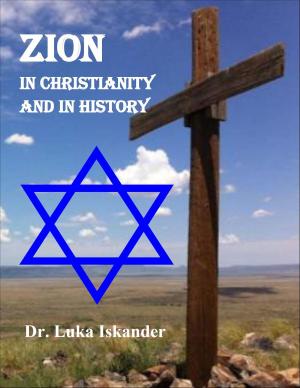 Cover of the book Zion in Christianity and in History by David Ash