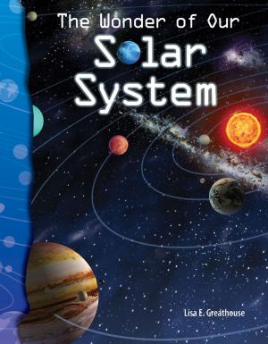 Cover of the book The Wonder of Our Solar System by Sarah Kartchner Clark