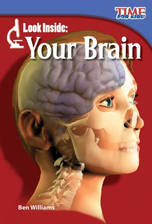 Cover of the book Look Inside: Your Brain by Jill K. Mulhall