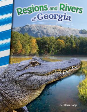 Cover of the book Regions and Rivers of Georgia by Jill K. Mulhall