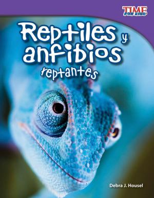 Cover of the book Reptiles y anfibios reptantes by Stephanie Herweck Paris