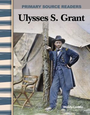 Cover of the book Ulysses S. Grant by Suzanne I. Barchers