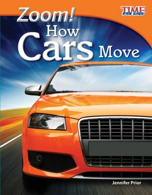 Cover of the book Zoom! How Cars Move by Joanne Mattern