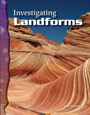 Cover of the book Investigating Landforms by Shelly Buchanan