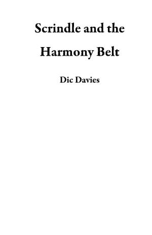Cover of the book Scrindle and the Harmony Belt by M.J. Evans