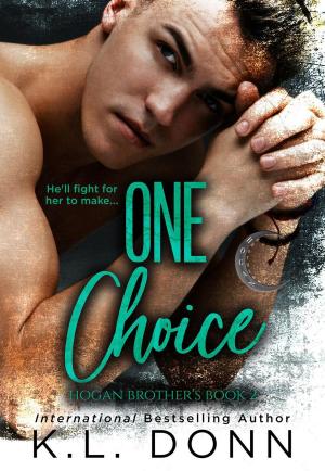 Cover of the book One Choice by KL Donn