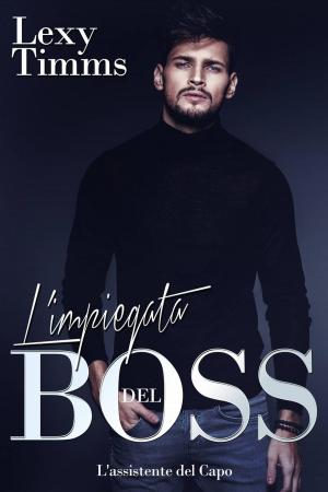 Cover of the book L'impiegata del Boss by Félix Amador Gálvez