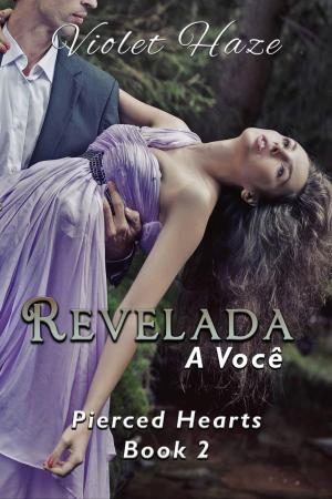 Cover of the book Revelada a você by Randine Lewis, Ph.D., L.Ac.