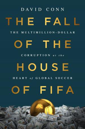 Book cover of The Fall of the House of FIFA