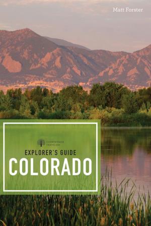 Book cover of Explorer's Guide Colorado (Third Edition) (Explorer's Complete)