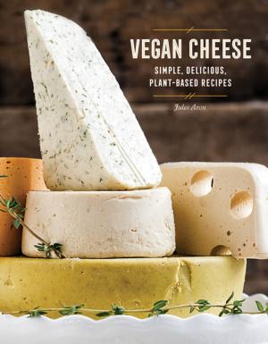 Book cover of Vegan Cheese: Simple, Delicious Plant-Based Recipes