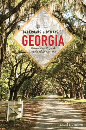 Cover of the book Backroads & Byways of Georgia (First Edition) (Backroads & Byways) by Conner Gorry