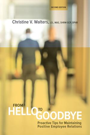 Cover of the book From Hello to Goodbye by Patricia M. Buhler, SPHR, Joel D. Worden