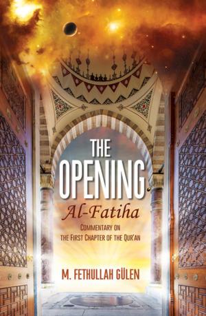 Cover of the book The Opening (Al-Fatiha) by Recep Dogan