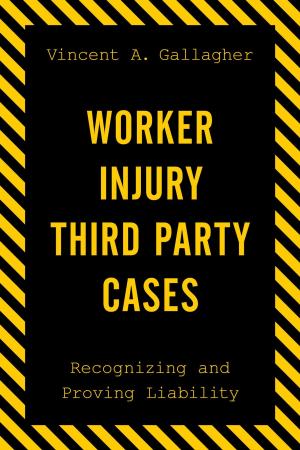 Cover of the book Worker Injury Third Party Cases by Christopher M. Davis
