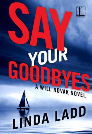 Book cover of Say Your Goodbyes