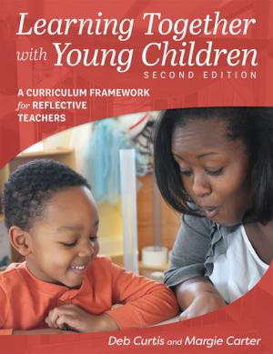 Cover of the book Learning Together with Young Children, Second Edition by Katie Kissinger