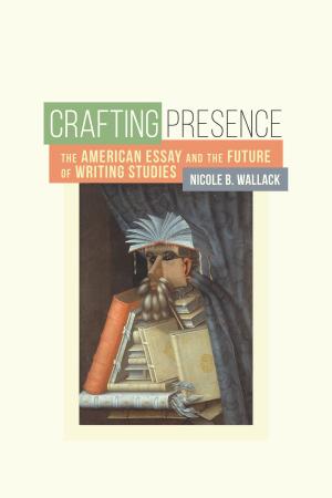 Cover of the book Crafting Presence by Emily Isaacs