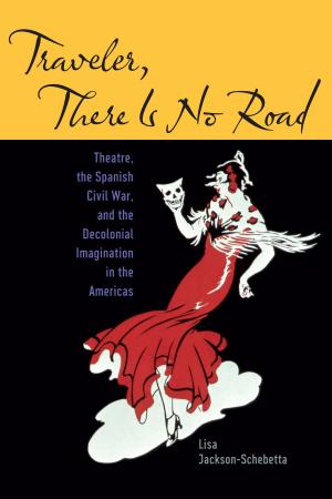 Cover of the book Traveler, There Is No Road by Saul Sanchez