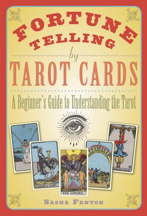 Cover of the book Fortune Telling by Tarot Cards by Violette, John R.