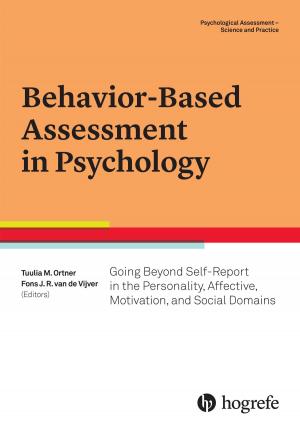 Cover of the book Behavior-Based Assessment in Psychology by Sebastian Wallot, Günter Schiepek, Heiko Eckert, Benjamin Aas, Anna Wallot