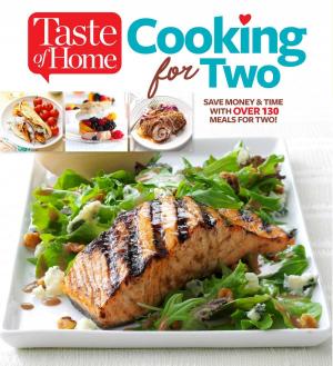 Cover of the book Taste of Home Cooking for Two by Julie Tibbott