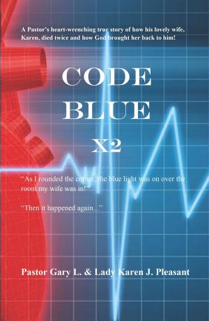 Cover of the book Code Blue X2 by E.K. Dobbins