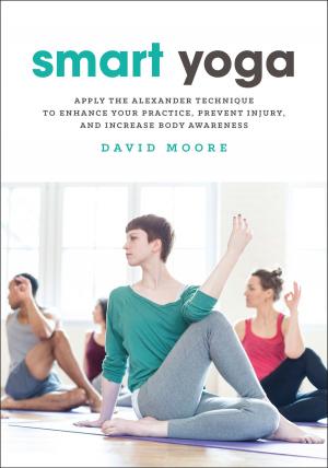 Cover of the book Smart Yoga by Anna Rosa Robertsdottir