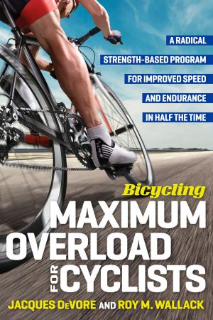 Book cover of Bicycling Maximum Overload for Cyclists