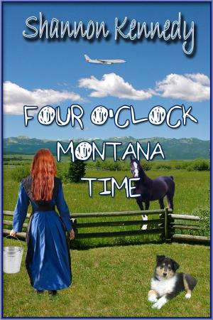 Cover of the book Four O'Clock Montana Time by Nancy A. Hughes