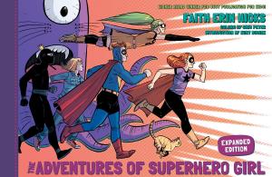 Cover of the book The Adventures of Superhero Girl (Expanded Edition) by Budd Lewis, Don Mcgregor, Victor de la Fuente