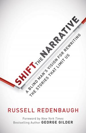 Cover of the book Shift the Narrative by Graham Elwood, Chris Mancini, Dave Anthony, Lord Carrett, Dean Haglund, Allan Havey, Laura House, Jackie Kashian, Suzy Nakamura, Greg Proops, Mike Schmidt, Neil T. Weakley, Matt Weinhold