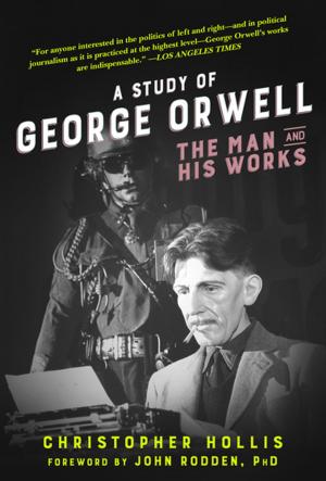 Cover of the book A Study of George Orwell by Jackie Parker