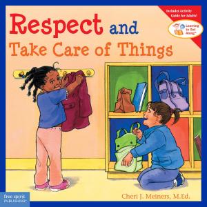 Cover of the book Respect and Take Care of Things by Shannon Anderson