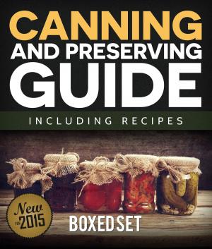 Cover of Canning and Preserving Guide including Recipes (Boxed Set)