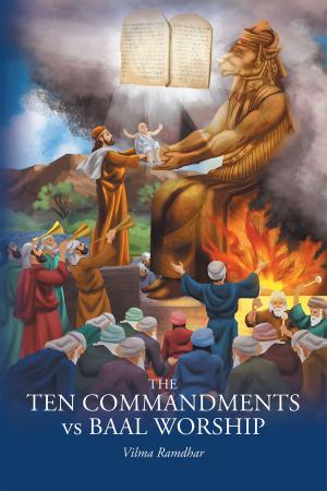 Cover of the book The Ten Commandments vs Baal Worship by Mama T