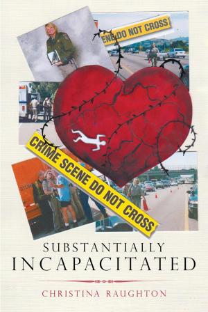 Cover of the book Substantially Incapacitated by Kathy Hines