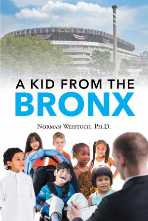 Cover of the book A Kid from the Bronx by L.A. Kirchheimer