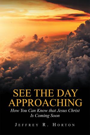 Cover of the book See the Day Approaching by Apostle Doctor Florene Vick Jones