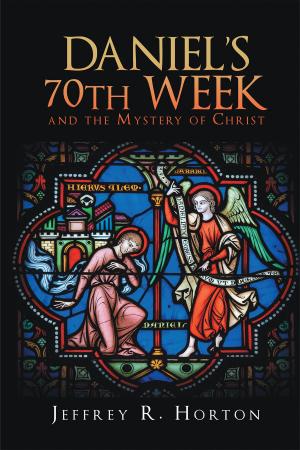 Cover of the book Daniel's 70th Week and the Mystery of Christ by Richard L. Hardman