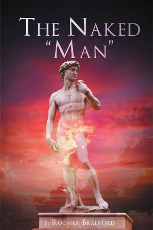 Cover of the book The Naked "Man" by Scott Harrison