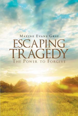 Cover of the book Escaping Tragedy by Rev. Harris D. McFarlane