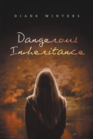 Book cover of Dangerous Inheritance