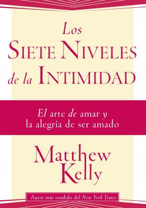 Book cover of Los Siete Niveles de la Intimidad